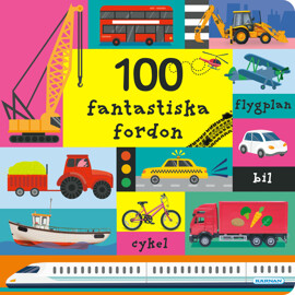 Egmont Kärnan Pekbok 100 Fantastiska Fordon